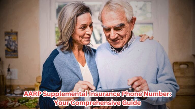 AARP Supplemental Insurance Phone Number Your Comprehensive Guide