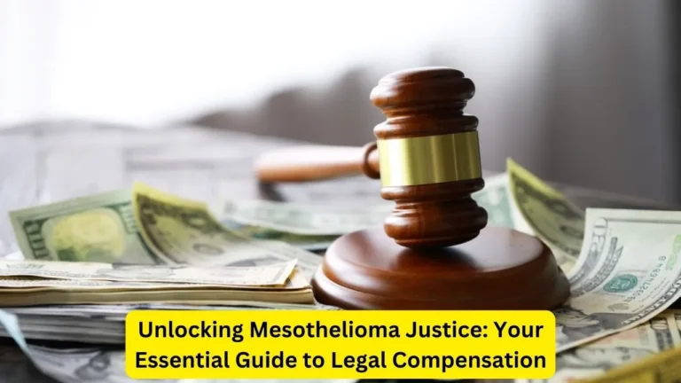 Unlocking Mesothelioma Justice Your Essential Guide to Legal Compensation